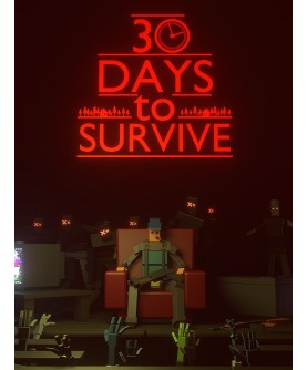 30 days to survive Steam Key GLOBAL